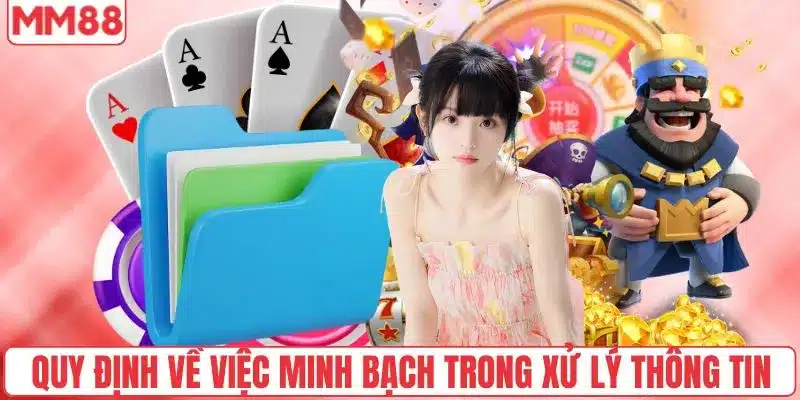 Quyền Riêng Tư 1 Quy định về việc minh bạch trong xử lý thông tin